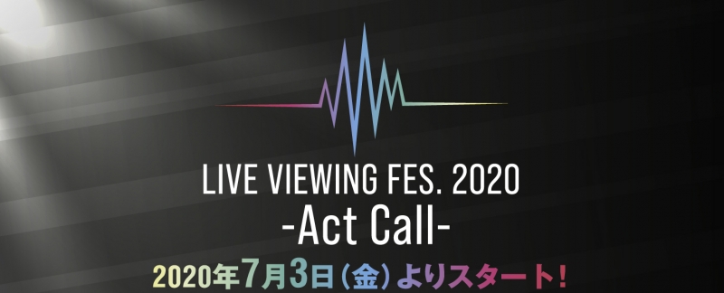 『ライブ・ビューイング フェス2020 ‐Act Call‐　‟FILM FES”』 [画像]
